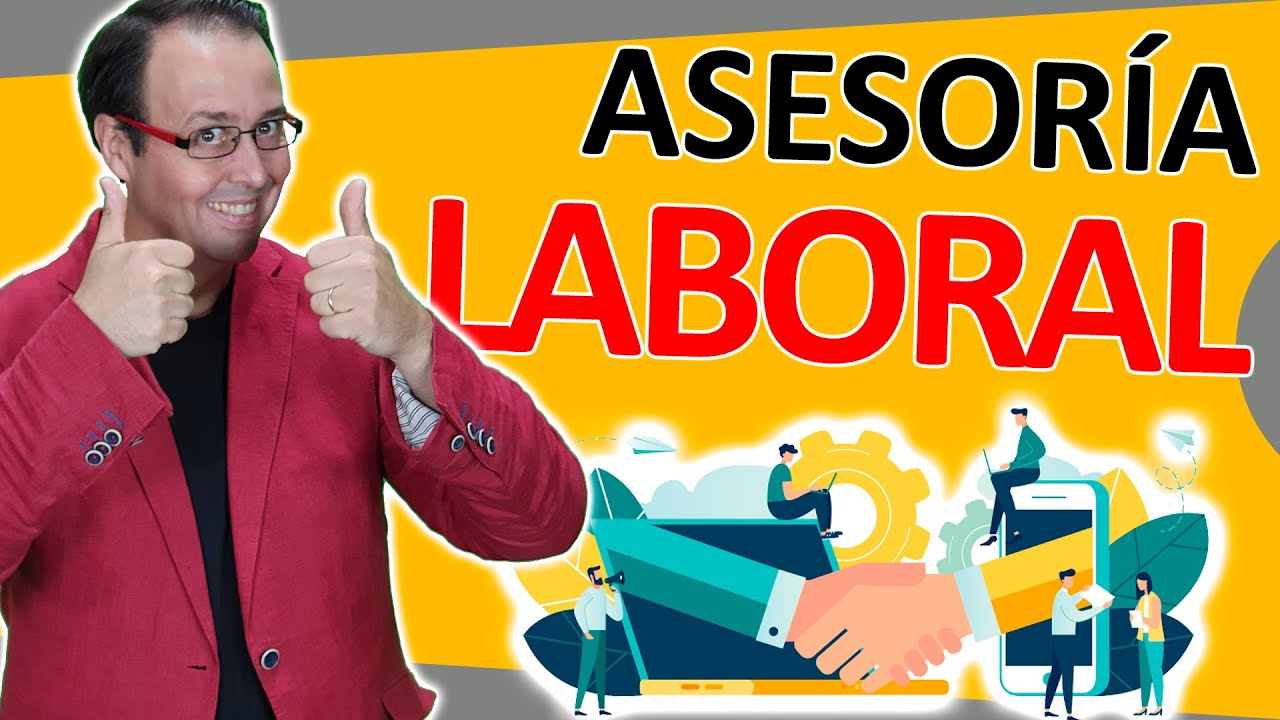 Guía para Elegir el Mejor Asesoramiento Laboral
